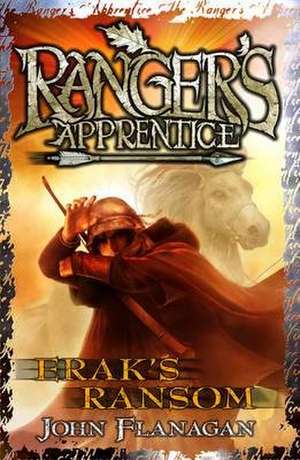 Erak's Ransom (Ranger's Apprentice Book 7) de John Flanagan