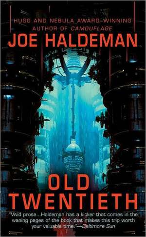 Old Twentieth de Joe Haldeman