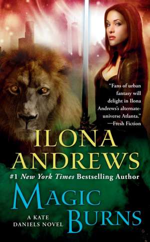 Magic Burns de Ilona Andrews