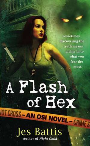 A Flash of Hex de Jes Battis