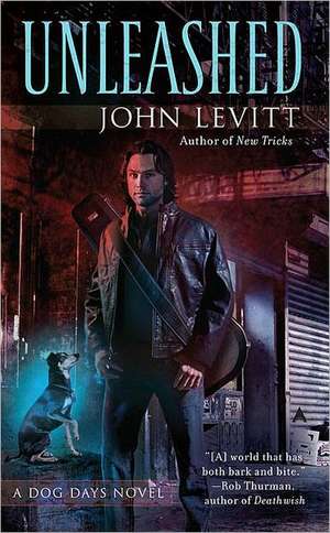 Unleashed de John Levitt