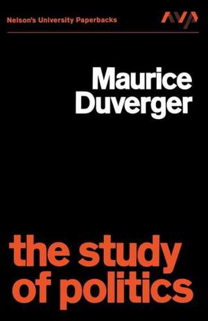 The Study of Politics de M. Duverger