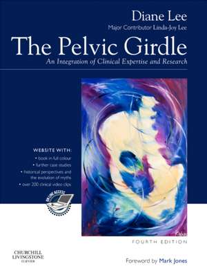 The Pelvic Girdle: An integration of clinical expertise and research de Diane G. Lee