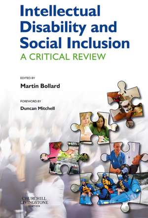 Intellectual Disability and Social Inclusion: A Critical Review de Martin Richard Bollard