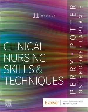 Clinical Nursing Skills and Techniques de Anne G. Perry