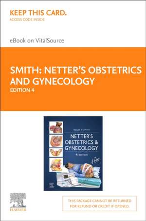 Netter's Obstetrics and Gynecology - Elsevier eBook on Vitalsource (Retail Access Card) de Roger P. Smith