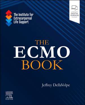 The ECMO Book de Jeffrey DellaVolpe