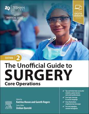 The Unofficial Guide to Surgery: Core Operations de Katrina Mason