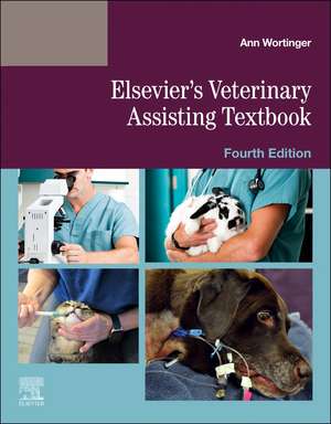 Elsevier's Veterinary Assisting Textbook de Elsevier