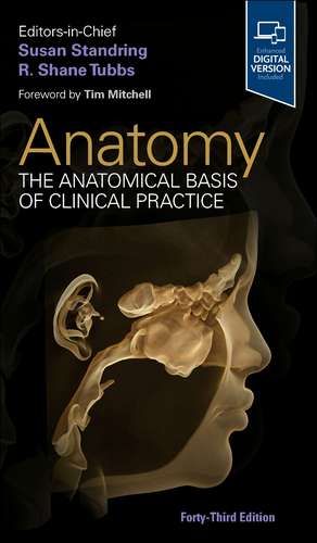 Gray's Anatomy: The Anatomical Basis of Clinical Practice de Susan Standring