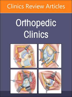 Infections, An Issue of Orthopedic Clinics de Frederick M. Azar