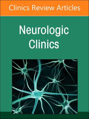 Neurocritical Care, An Issue of Neurologic Clinics de Alejandro A. Rabinstein