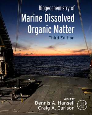 Biogeochemistry of Marine Dissolved Organic Matter de Dennis A. Hansell