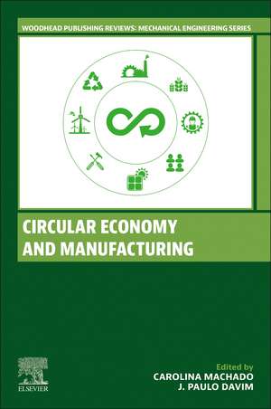 Circular Economy and Manufacturing de Carolina Machado