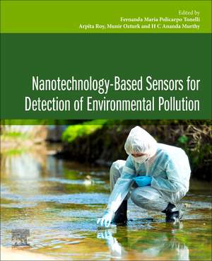 Nanotechnology-based Sensors for Detection of Environmental Pollution de Fernanda Maria Policarpo Tonelli