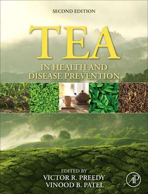 Tea in Health and Disease Prevention de Victor R. Preedy