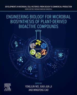 Engineering Biology for Microbial Biosynthesis of Plant-Derived Bioactive Compounds de Yongjun Wei