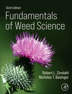 Fundamentals of Weed Science de Robert L. Zimdahl