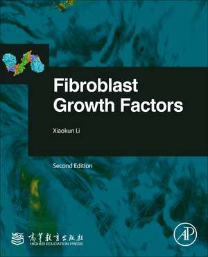 Fibroblast Growth Factors de Xiaokun Li