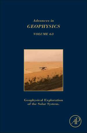 Geophysical Exploration of the Solar System de Cedric Schmelzbach