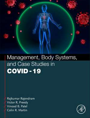 Management, Body Systems, and Case Studies in COVID-19 de Rajkumar Rajendram