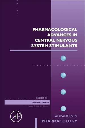 Pharmacological Advances in Central Nervous System Stimulants de Margaret E Gnegy