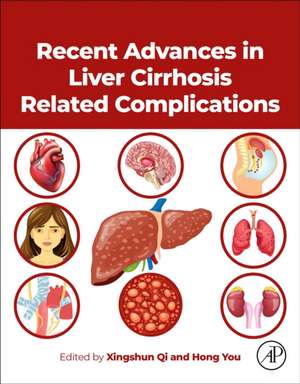 Recent Advances in Liver Cirrhosis Related Complications de Xingshun Qi