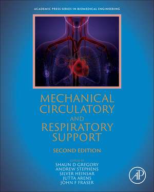 Mechanical Circulatory and Respiratory Support de Shaun D. Gregory