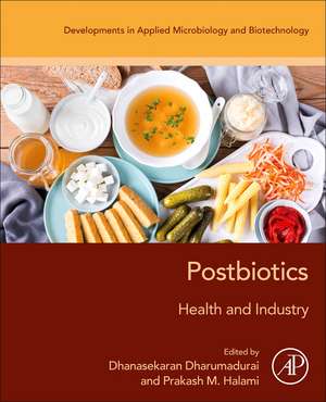 Postbiotics: Health and Industry de Dhanasekaran Dharumadurai