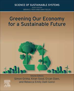 Greening Our Economy for a Sustainable Future de Simon Grima