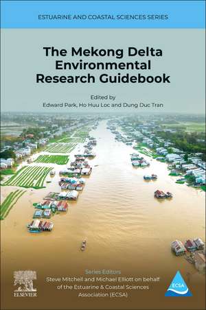 The Mekong Delta Environmental Research Guidebook de Edward Park