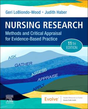 Nursing Research: Methods and Critical Appraisal for Evidence-Based Practice de Geri LoBiondo-Wood