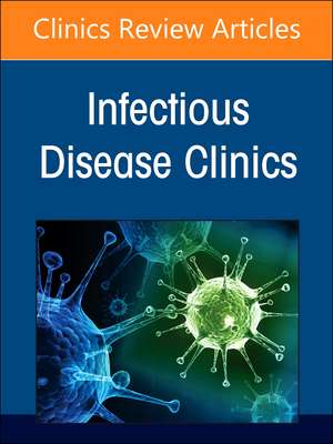 Urinary Tract Infection Challenges: Beyond the Basics, An Issue of Infectious Disease Clinics of North America de Kalpana Gupta