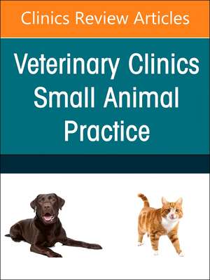 Small Animal Endoscopy, An Issue of Veterinary Clinics of North America: Small Animal Practice de Elsevier Clinics