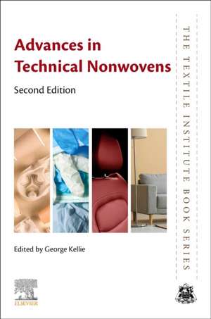 Advances in Technical Nonwovens de George Kellie