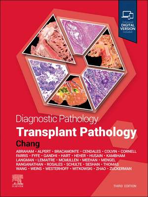 Diagnostic Pathology: Transplant Pathology de Anthony Chang