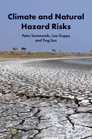 Climate and Natural Hazard Risks de Peter Sammonds