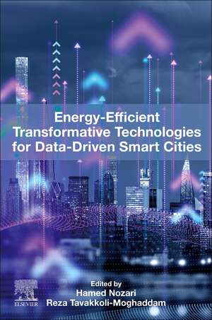 Energy-Efficient Transformative Technologies for Data-Driven Smart Cities de Hamed Nozari