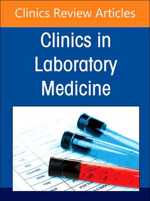 Molecular Pathology, An Issue of the Clinics in Laboratory Medicine de Lauren Ritterhouse