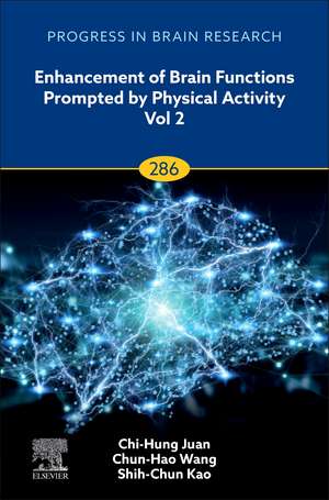 Enhancement of Brain Functions Prompted by Physical Activity Vol 2 de Chi-Hung Juan