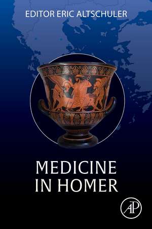 Medicine in Homer de Eric Altschuler