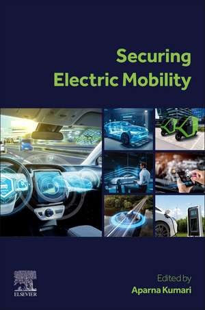 Securing Electric Mobility de Aparna Kumari