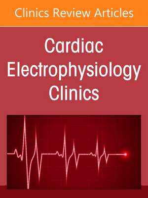 Atrial Fibrillation in Heart Failure, an Issue of Cardiac Electrophysiology Clinics de Luigi Di Biase