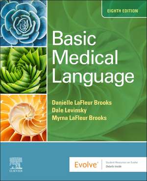 Basic Medical Language with Flash Cards de Danielle LaFleur Brooks