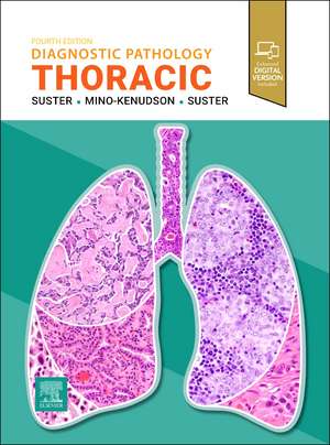 Diagnostic Pathology: Thoracic de David I. Suster