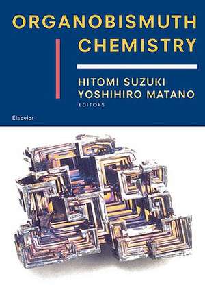 Organobismuth Chemistry de Hitomi Suzuki