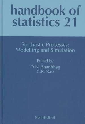 Stochastic Processes: Modeling and Simulation de D N Shanbhag