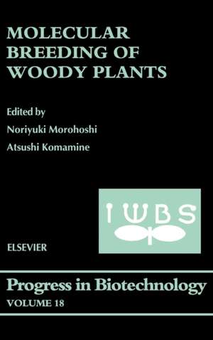 Molecular Breeding of Woody Plants de Noriyuki Morohoshi