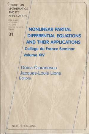 Nonlinear Partial Differential Equations and Their Applications: College de France Seminar Volume XIV de Doina Cioranescu