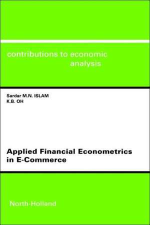 Applied Financial Econometrics in e–Commerce de Sardar M. N. Islam